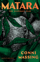 Matara: The Elephant Play 1774390825 Book Cover