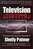 Television Disrupted: The Transition from Network to Networked TV 0240808649 Book Cover