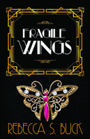 Fragile Wings 1626395462 Book Cover