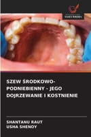 Szew Srodkowo-Podniebienny - Jego Dojrzewanie I Kostnienie (Polish Edition) 6202334568 Book Cover