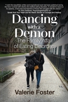 Dancing with a Demon: The Family Affair of Eating Disorders 1685137679 Book Cover