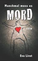 Manchmal muss es Mord sein: 9 kurze Geschichten 152032183X Book Cover