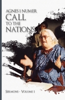 Agnes I. Numer - A Call to The Nations 1950123944 Book Cover