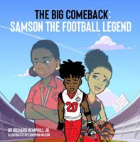 The Big Comeback: Samson the Football Legend 1735308692 Book Cover