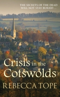Crisis in the Cotswolds 0749023384 Book Cover