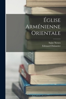Église Arménienne Orientale 1019029587 Book Cover