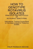 How to Genotype Rotavirus Isolates 0359002056 Book Cover