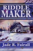 Riddle Maker 0595250386 Book Cover