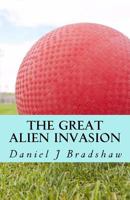 The Great Alien Invasion 198142444X Book Cover