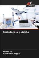 Endodonzia guidata (Italian Edition) 6139712866 Book Cover