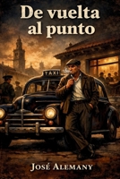 De vuelta al punto (Spanish Edition) 8409855399 Book Cover