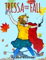 Tressa and the Fall B08GV8ZX7G Book Cover