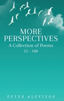 More Perspectives: A Collection of Poems 51-100 1917367953 Book Cover