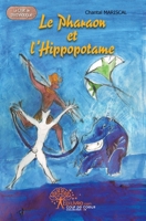 Le pharaon et l'hippopotame (French Edition) 2353353924 Book Cover