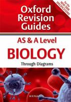 As & a Level Biology Through Diagrams. W.R. Pickering 0199180911 Book Cover