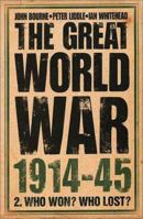 The Great World War 1914-1945: 2. Who Won? Who Lost? (Great World War 1914-45) 0007116330 Book Cover