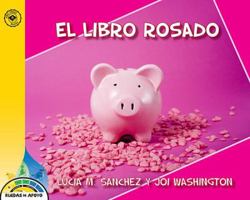 El Libro Rosado = The Pink Book 1615414487 Book Cover