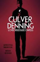 CULVER DENNING: LOVEOBSESSLIECONFESS 1502894777 Book Cover