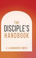 The Disciple's Handbook B0FN13X3WX Book Cover