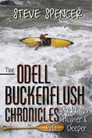 The Odell Buckenflush Chronicles: (Phd) Paddling Higher & Deeper 1681111071 Book Cover