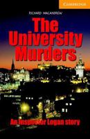 The University Murders: Level 4 (Cambridge English Readers) 052153660X Book Cover