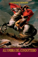 ALL'OMBRA DEL CONDOTTIERO (Italian Edition) B084QLM8BG Book Cover
