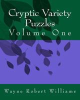 Cryptic Variety Puzzles Volume 1 1475159749 Book Cover
