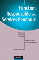Fonction: Responsable des services généraux - Organiser, Optimiser, Manager: Organiser, Optimiser, Manager 2100506633 Book Cover