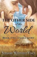 The Other Side of the World: Book 2 (Talia's Story) 1535222506 Book Cover