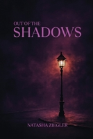 Out of the Shadows 1968563350 Book Cover
