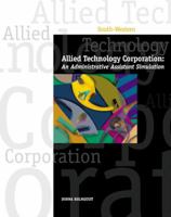 Allied Technology Corporation: An Administrative Assistant Simulation [With CDROM] 0538681322 Book Cover