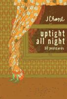 Uptight All Night: 30 Postcards 0811859789 Book Cover