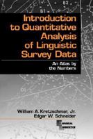 Introduction to Quantitative Analysis of Linguistic Survey Data: An Atlas by the Numbers (Empirical Linguistics) 0761901124 Book Cover