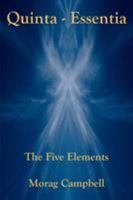 Quinta-essentia - The Five Elements 0954445007 Book Cover