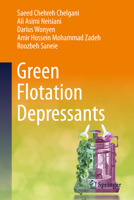 Green Flotation Depressants 3031661079 Book Cover