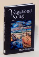 Vagabond Song: Neo-Haibun from the Peregrine Journals 098630400X Book Cover