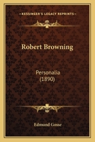 Robert Browning: Personalia (1890) 3337142249 Book Cover