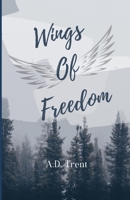 Wings of Freedom B0CK3K9FF9 Book Cover