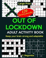 OUT OF LOCKDOWN ADULT ACTIVITY BOOK B08HT86XJZ Book Cover
