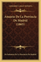 Anuario De La Provincia De Madrid (1865) 1160790272 Book Cover
