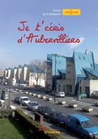 Je t'écris d'Aubervilliers 2354855559 Book Cover