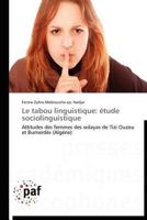 Le Tabou Linguistique: A(c)Tude Sociolinguistique 3838188527 Book Cover