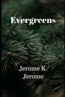 Evergreens 1499720831 Book Cover