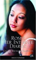 Rosie: Her Intimate Diaries, Volume 3: Reckless Raptures (Rosie: Her Intimate Diaries) 1562014315 Book Cover
