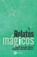Relatos Mágicos 8409333791 Book Cover