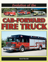 Evolution of the Cab-Forward Fire Truck 1583882677 Book Cover