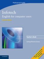 Infotech Teacher's Book (Cambridge Professional English) 052170300X Book Cover