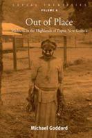 Out of Place: Madness in the Highlands of Papua New Guinea B0075L38RY Book Cover