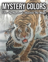 Mystery Colors Color By Number & Discover The Magic: An Adult Color by Number Mystery Coloring Book with Fun, Easy, and Relaxing Country Scenes, Animals Stress Relieving B09T9YNH6Z Book Cover
