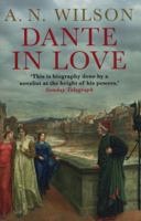 Dante in Love: A Biography 0374134685 Book Cover